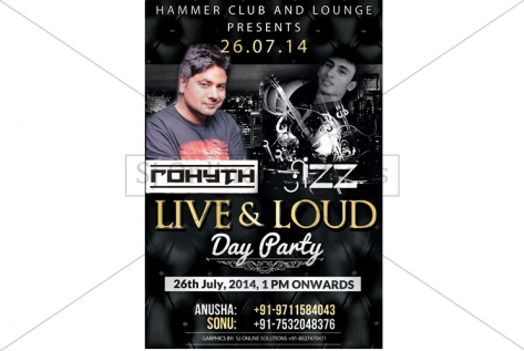 Creative Designing For Live And Loud Party With Dj Sizz And Dj Rohyth