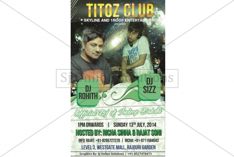 Creative Design For Party With Dj Rohyth And Dj Sizz At Titoz Club And Lounge