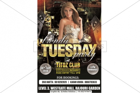 Creative Designing For Trendy Tuesday Party AT Titoz Club